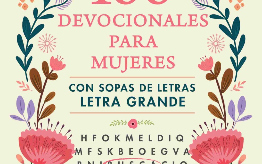 100 devocionales para mujeres. Con sopa de letras (letra grande)