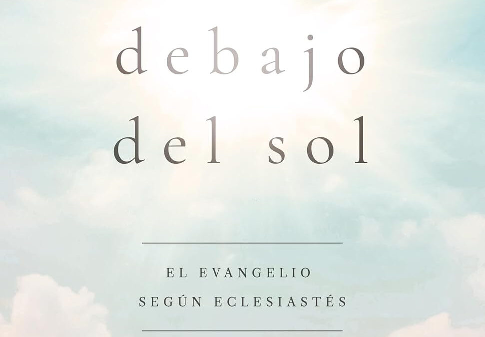 La vida debajo del sol