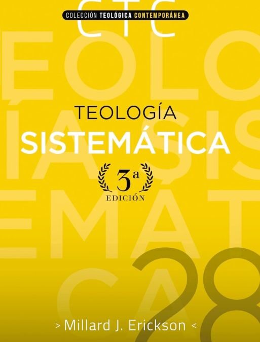 Teología Sistemática / 3ª Edición