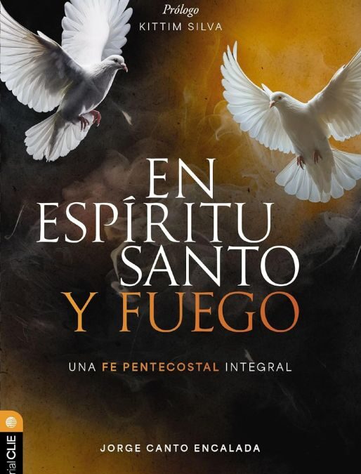 En Espíritu Santo y Fuego