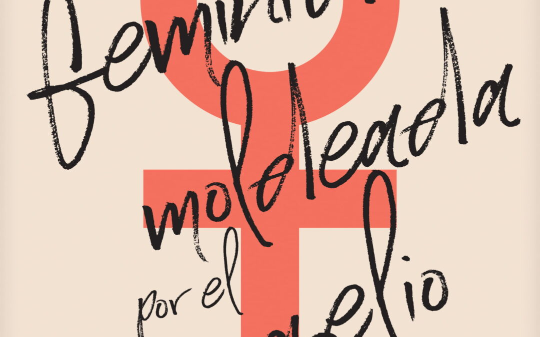 La feminidad moldeada por el evangelio
