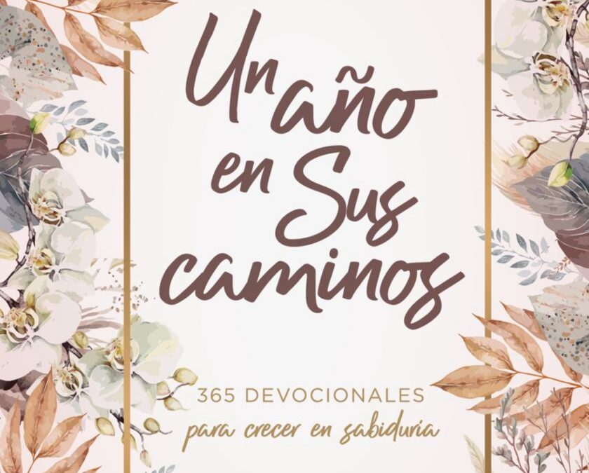 Un año en sus caminos