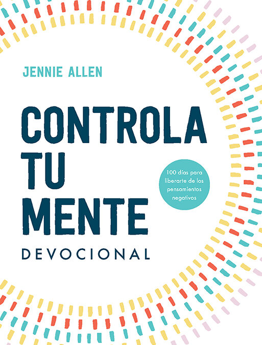 Controla tu mente: Devocional