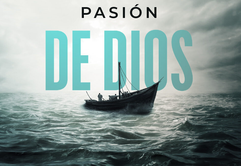 La Furiosa Pasión de Dios