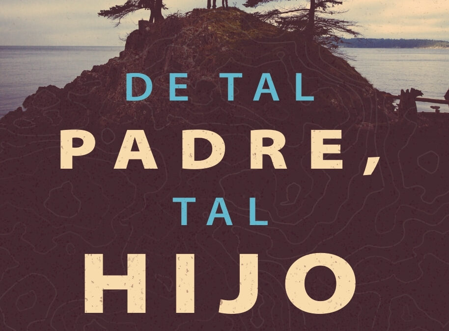 De tal Padre, tal hijo