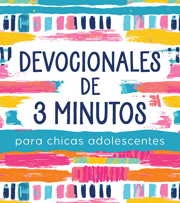 Devocionales de 3 minutos para chicas adolescentes