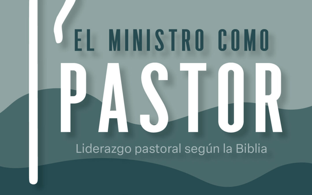 El ministro como pastor