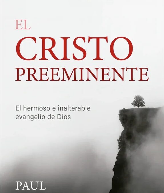 El Cristo preeminente