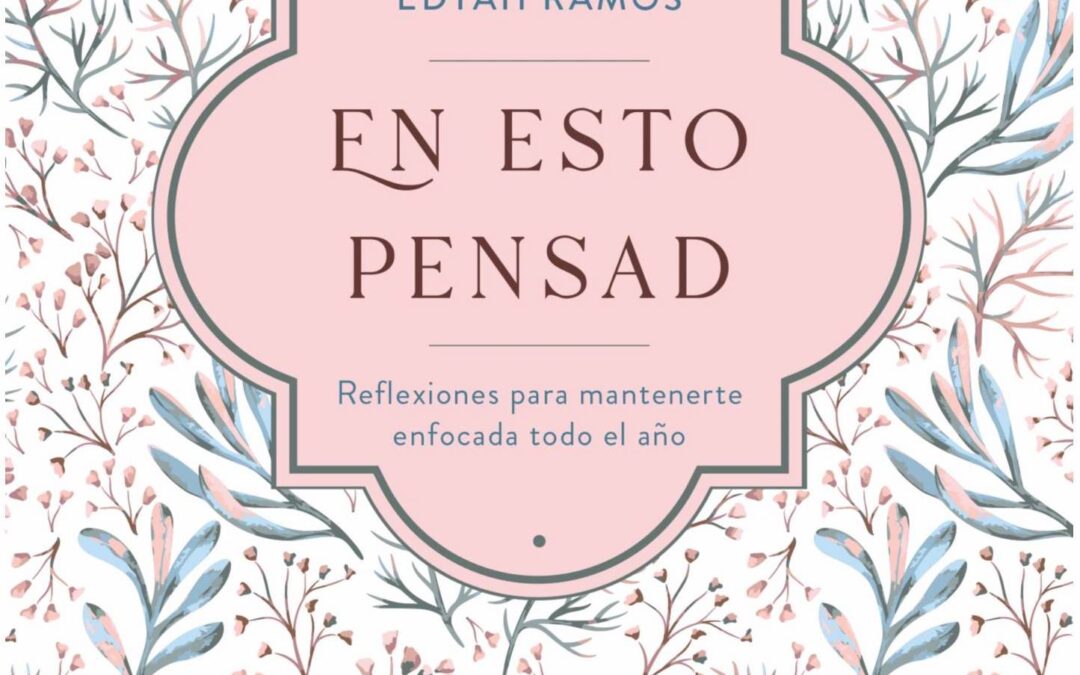 En esto pensad