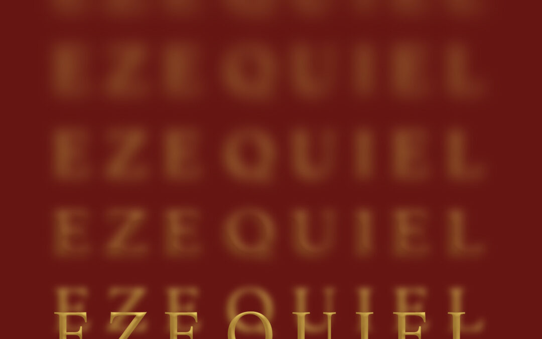 Explorando Ezequiel: La próxima gran guerra, los días finales y tu destino eterno