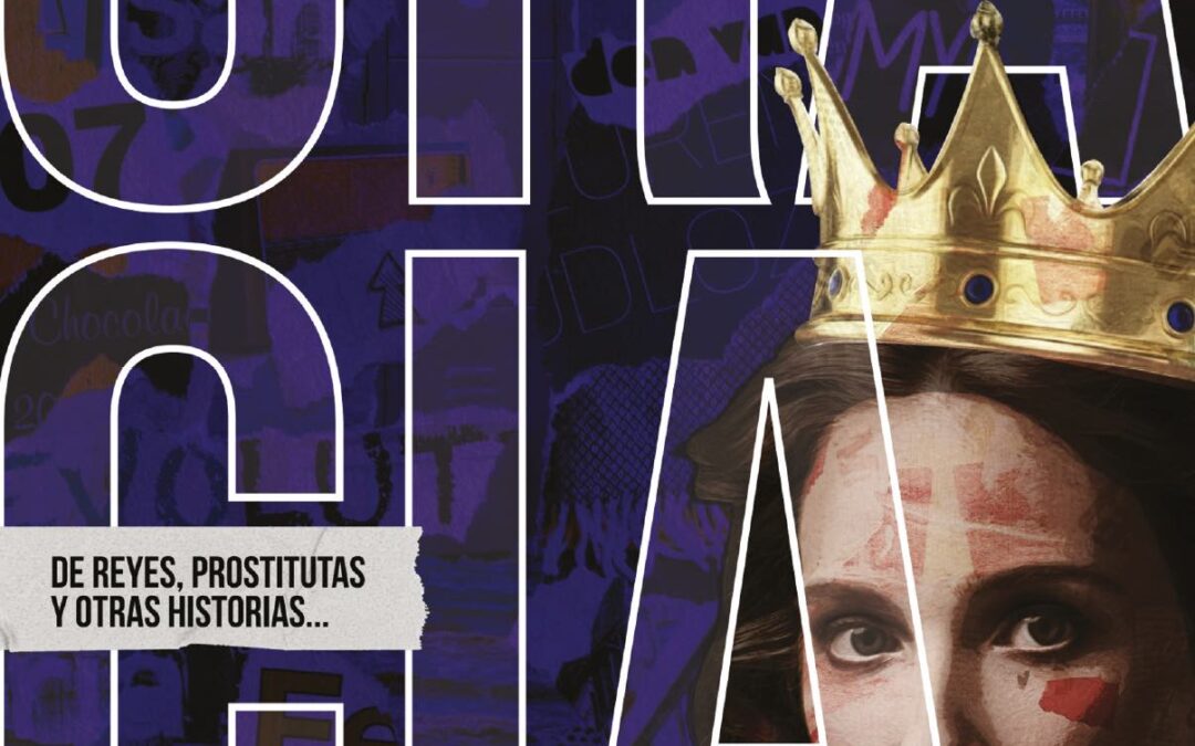 Gracia de reyes, prostitutas y otras historias