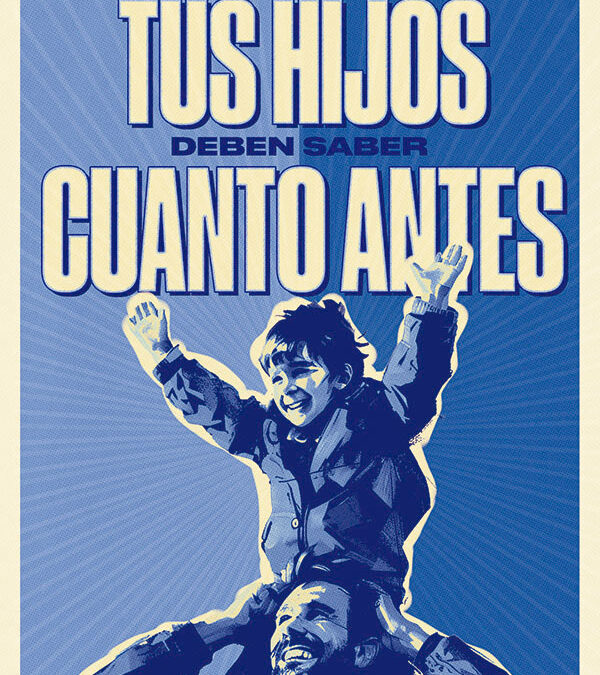 Lo que tus hijos deben saber cuanto antes