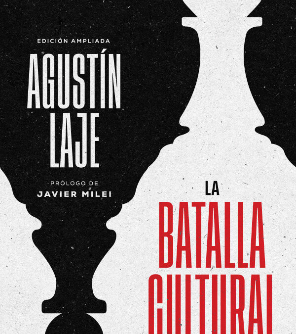 Batalla Cultural (Edición ampliada): Una teoría política para la Nueva Derecha