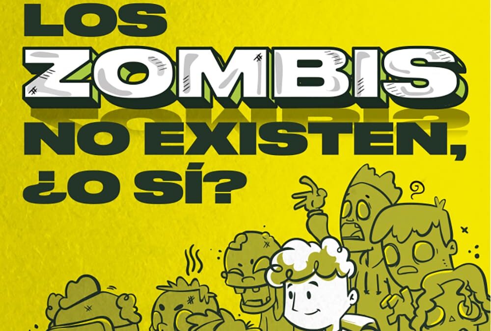 Los zombies no existen, ¿o sí?