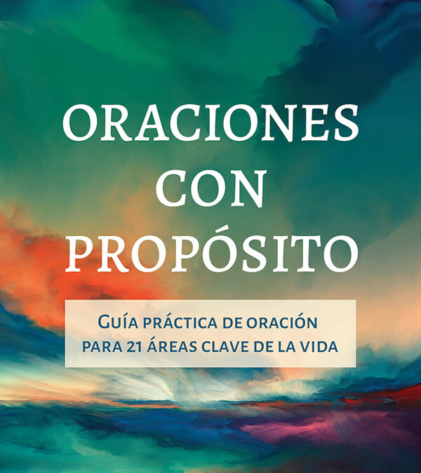 Oraciones con Propósito