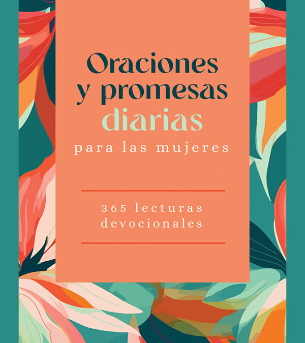 Oraciones y promesas diarias para las mujeres