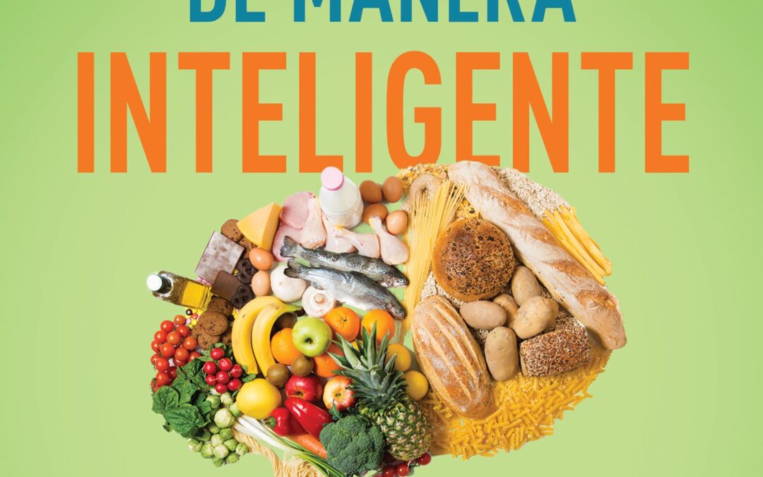Piensa y come de manera inteligente