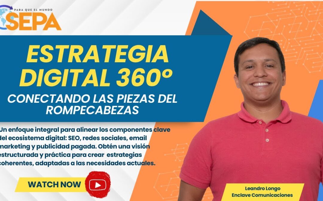 Estrategia Digital 360° – Conectando las Piezas del Rompecabezas