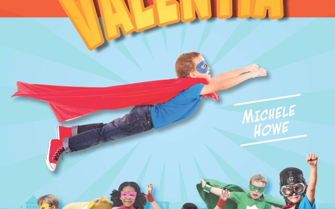 Vivir con valentía [Libro para Niños]