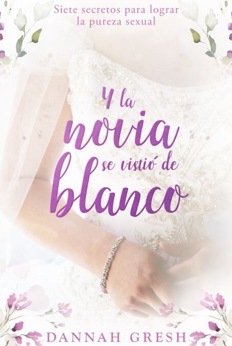 Y la novia se vistió de blanco