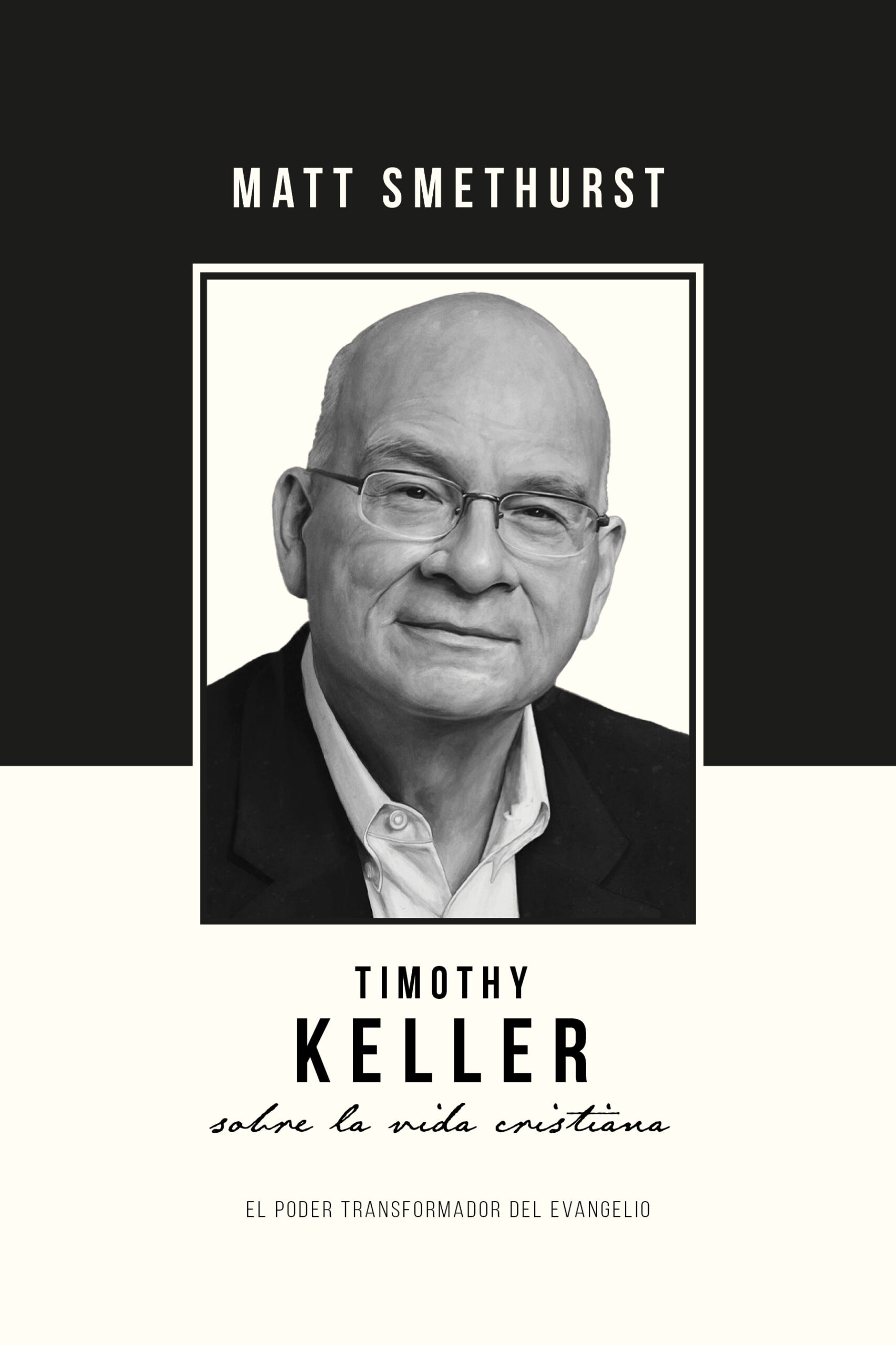 Timothy Keller sobre la vida cristiana