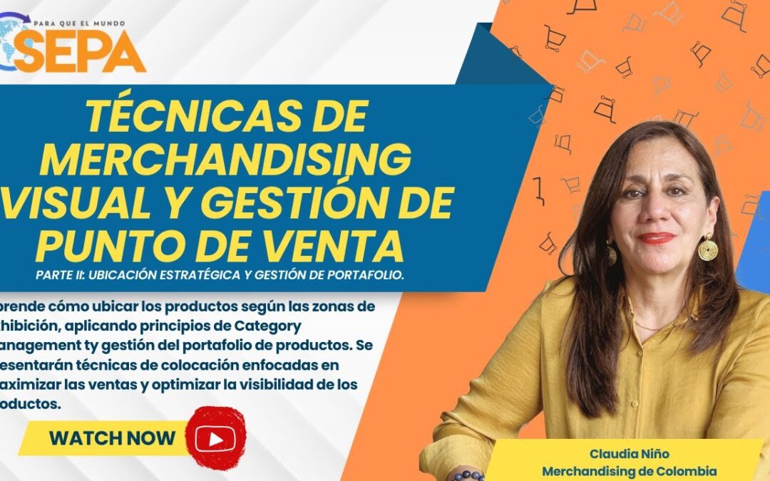 Técnicas de merchandising visual y gestión de punto de venta Parte II: Ubicación estratégica