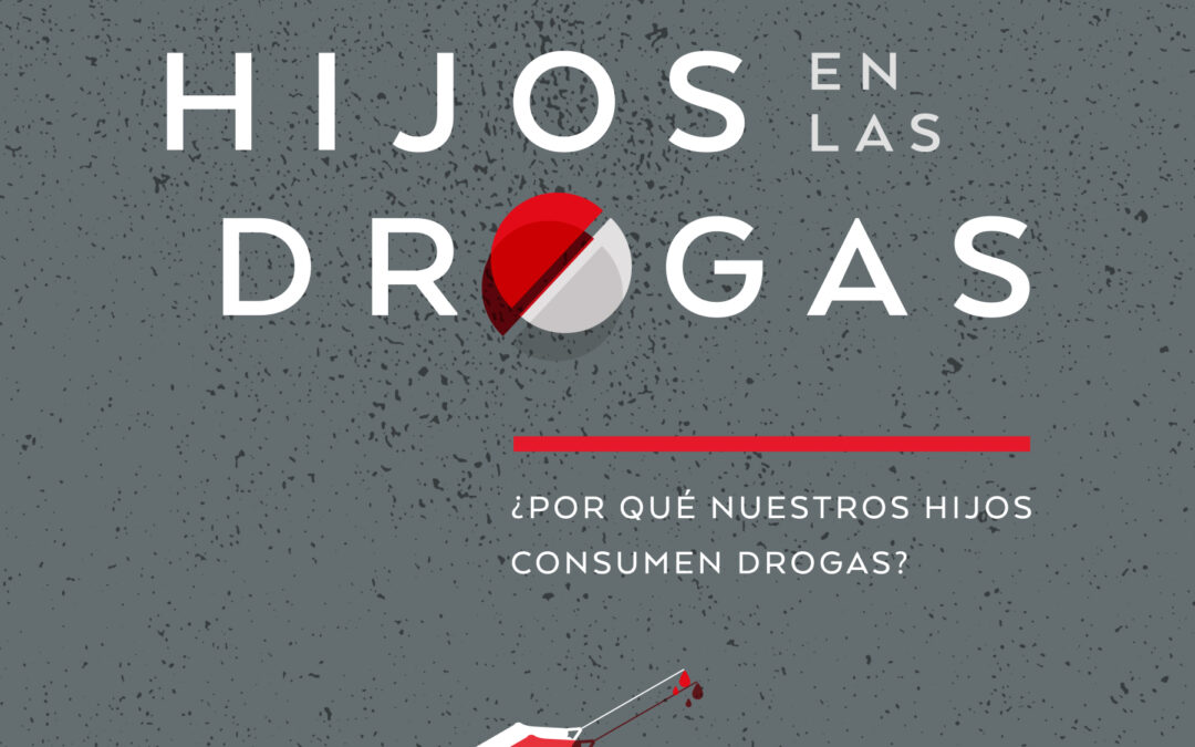 Hijos en las drogas