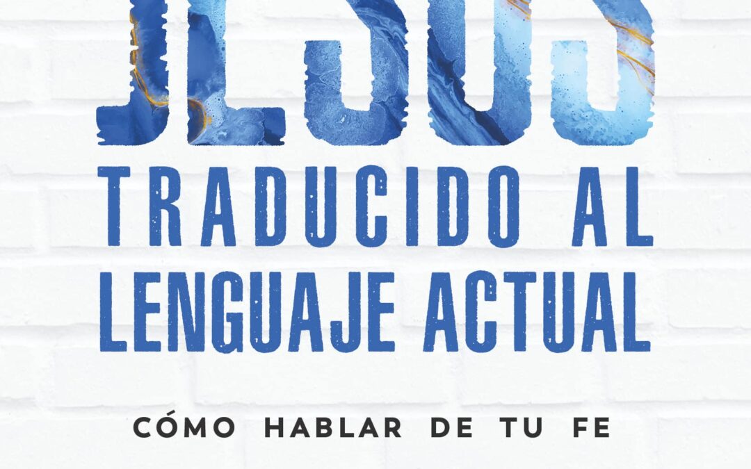 Jesús traducido al lenguaje actual